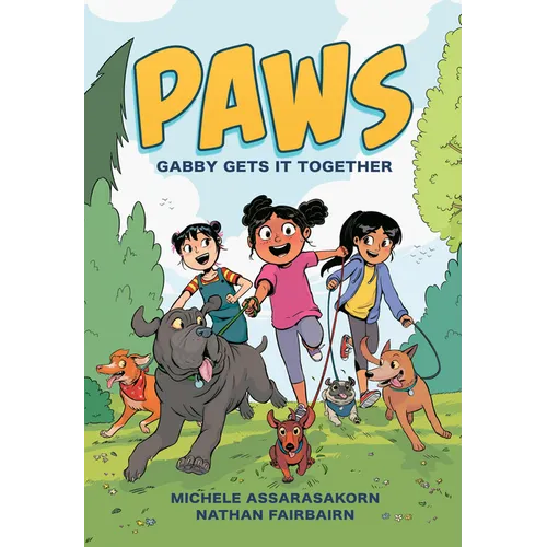 Paws: Gabby Gets It Together: A Graphic Novel - Hardcover