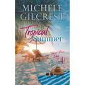 Tropical Summer (Tropical Breeze Series Book 4) - Paperback
