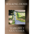 Walking Home: From Eden to Emmaus - Paperback
