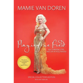 Playing the Field: Sex, Stardom, Love, and Life in Hollywood - Paperback