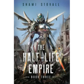 The Half-Life Empire 3 - Paperback