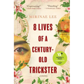 8 Lives of a Century-Old Trickster - Paperback