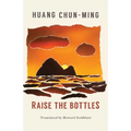 Raise the Bottles - Paperback