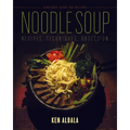 Noodle Soup: Recipes, Techniques, Obsession - Paperback
