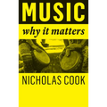 Music: Why It Matters - Hardcover