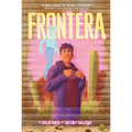 Frontera: A Graphic Novel - Paperback