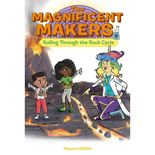The Magnificent Makers #9: Rolling Through the Rock Cycle - Paperback
