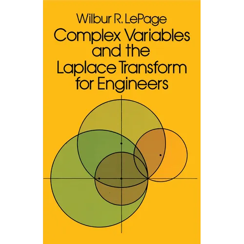 Complex Variables and the Laplace Transform for Engineers - Paperback