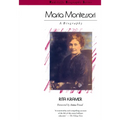 Maria Montessori: A Biography - Paperback