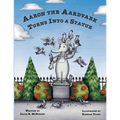 Aaron the Aardvark Turns Into a Statue - Paperback