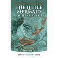 The Little Mermaid and Other Fairy Tales - Paperback