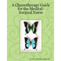 A Chemotherapy Guide for the Medical-Surgical Nurse - Paperback