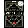 Wine Folly: Magnum Edition: The Master Guide - Hardcover