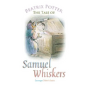 The Tale of Samuel Whiskers - Paperback