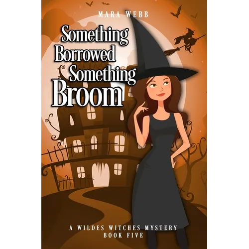 Something Borrowed, Something Broom - Paperback