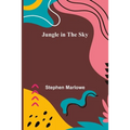 Jungle in the Sky - Paperback