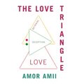 The Love Triangle - Hardcover