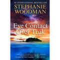 Eye Contact Over Truk - Paperback