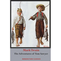 The Adventures of Tom Sawyer (Unabridged. Complete with all original illustrations) - Paperback