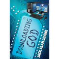 Downloading God - Paperback