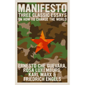 Manifesto: Three Classic Essays on How to Change the World - Paperback