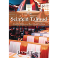 The Seinfeld Talmud: A Jewish Guide to a Show about Nothing - Paperback