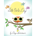 Little Owl's Day - Board Book