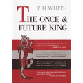 The Once and Future King - Hardcover