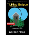 One Loony Eclipse: A Real Full Moon - Paperback