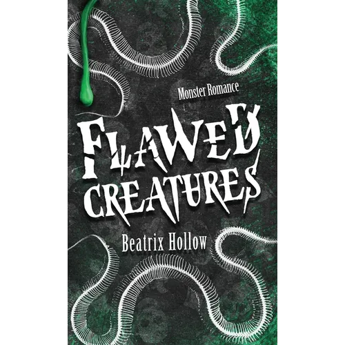 Flawed Creatures - Hardcover