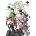 Goblin Slayer, Vol. 6 (Light Novel): Volume 6 - Paperback