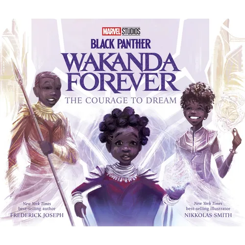 Black Panther: Wakanda Forever: The Courage to Dream - Hardcover
