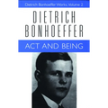 ACT and Being: Dietrich Bonhoeffer Works, Volume 2 - Paperback