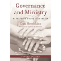 Governance and Ministry: Rethinking Board Leadership - Hardcover