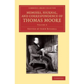 Memoirs, Journal, and Correspondence of Thomas Moore - Paperback