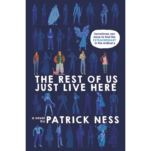 The Rest of Us Just Live Here - Hardcover