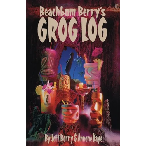 Beach Bum Berry's Grog Log - Paperback