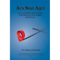 Aún Sigo Aquí - Paperback