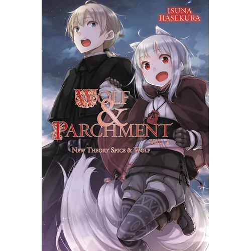Wolf & Parchment: New Theory Spice & Wolf, Vol. 2 (Light Novel) - Paperback