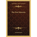 The First Muezzin - Paperback