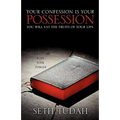 Your Confession Is Your Possession - Paperback