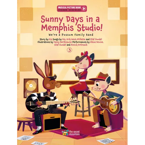 Sunny Days in a Memphis Studio!: We're a Possum Family Band (Book 3) - Hardcover