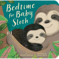 Bedtime for Baby Sloth - Board Book