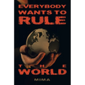 Everybody Wants to Rule the World - Paperback