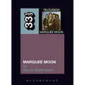 Marquee Moon - Paperback