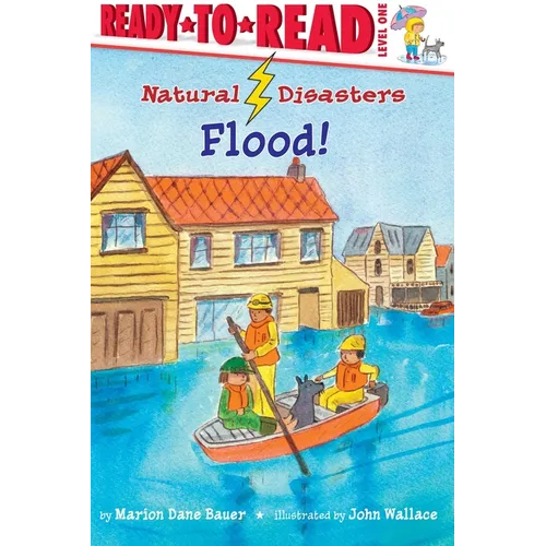 Flood!: Ready-To-Read Level 1 - Hardcover