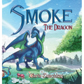 Smoke the Dragon - Hardcover