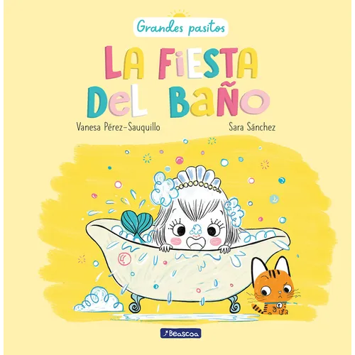 La Fiesta del Baño / A Bath Time Party - Hardcover