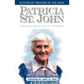 Patricia St. John Tells Her Own Story - Paperback