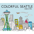 Colorful Seattle: Explore & Color - Paperback